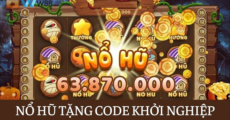 Game quay hũ tặng code khi đăng ký tại nhà cái W88 5 game quay hũ tặng code khi đăng ký