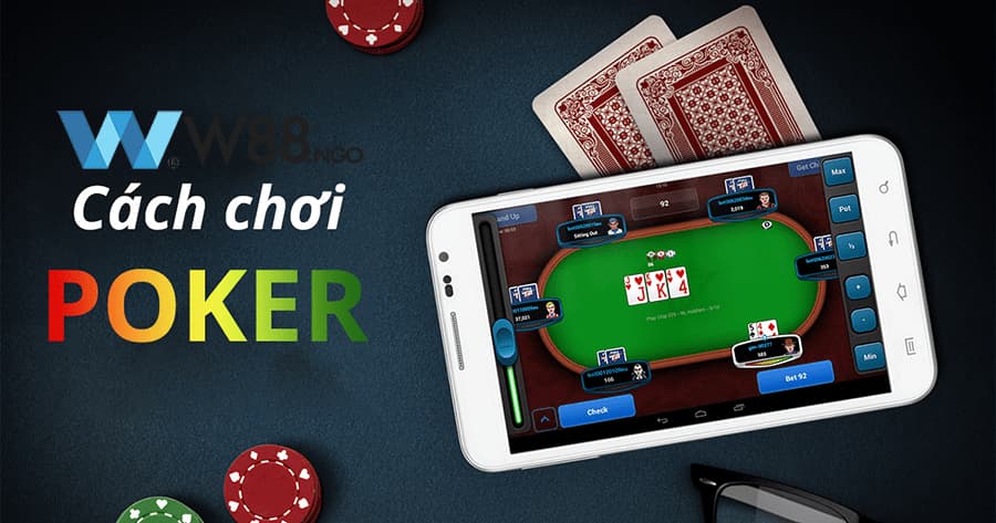 Hướng dẫn luật chơi bài Poker đơn giản dễ chơi tại W88 1 Luật chơi bài Luật chơi bài poker được nhiều người thắc mắc
