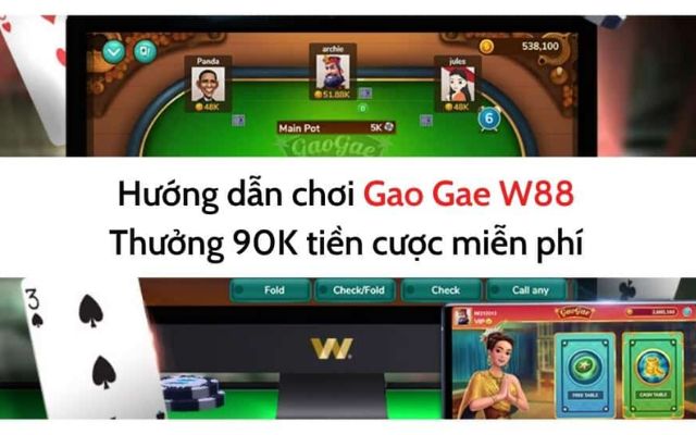 Cách Chơi Gao Gae Trên W88 | Nhà Cái Casino Số #1 Châu Á 11 Chọn bàn chơi