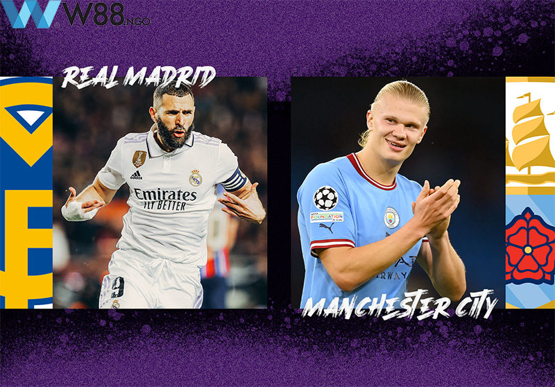 nhan-dinh-man-city-vs-real-madrid-tai-w88-ngo