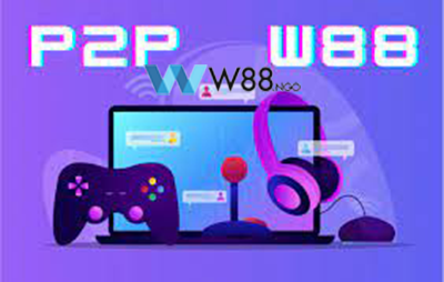 P2P W88: Thế Giới Game P2P Online Hấp Dẫn Nhất Tại W88 203 1 p2p w88 5 1