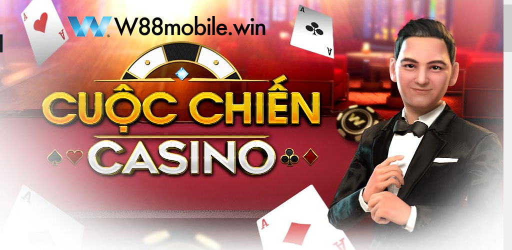 cuoc-chien-casino-la-gi