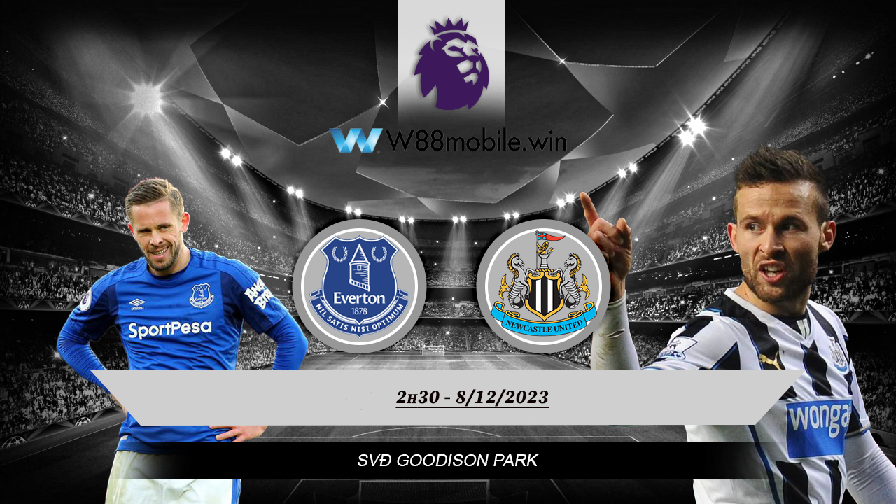 Nhận Định Everton vs Newcastle (2h30, 8/12) Vòng 15 Ngoại Hạng Anh Tại 15.235.203.70 7 Nhận định trận đấu Everton vs Newcastle tại vòng 15 giải đấu Ngoại Hạng Anh 2023/24
