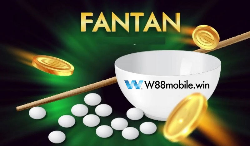 Fantan Là Gì? Cách Chơi Fan Tan Dealer Ảo Bất Bại Trước Đối Thủ 5 Fantan là gì?