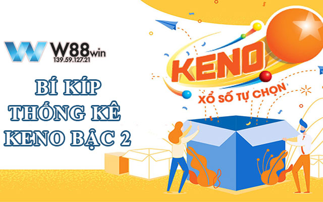 Hướng Dẫn Thống Kê Keno Bậc 2 Chuẩn Xác 100%, Trúng Thưởng Lớn 2024 6 Bí kíp thống kê keno bậc 2 siêu hay