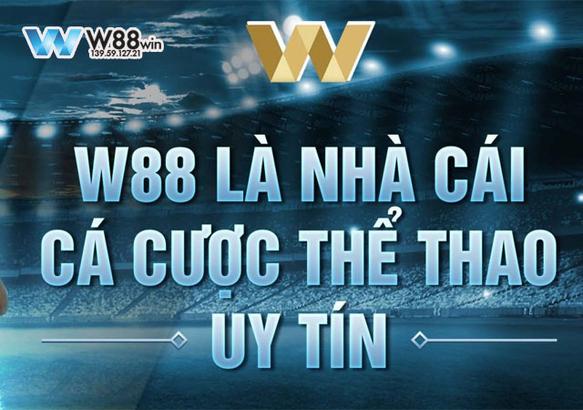 So Sánh Nhà Cái W88 Và BK8 - 2 Anh Đại Trong Làng Cược 6 W88 nhà cái tiên phong trong ngành