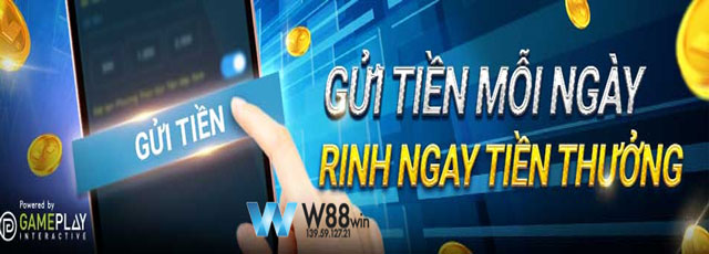 Bí Quyết Săn Thưởng 150k Gửi Tiền Liên Tiếp Mỗi Tuần Tại W88: Dân Chơi Không Nên Bỏ Lỡ! 5 Thông tin về khuyến mãi thưởng 150k gửi tiền liên tiếp mỗi tuần