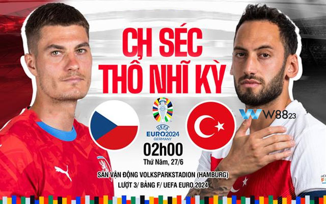 Nhận Định CH Séc Vs Thổ Nhĩ Kỳ, 2h Ngày 27/6 – Bảng F Euro 2024 Tại W88 203 1 CH Séc Vs Thổ Nhĩ Kỳ