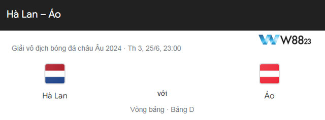 Nhận Định Hà Lan Vs Áo (23h, 25/6) – Bảng D Euro 2024 Tại W88 203 7 Dự đoán kết quả trận đấu Hà Lan vs Áo tại vòng bảng Euro 2024