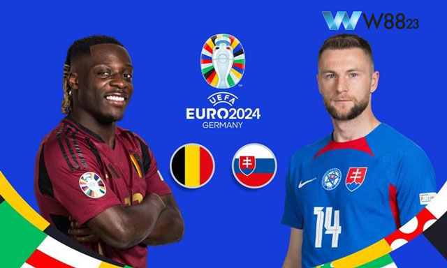 Soi kèo Bỉ Vs Slovakia (23h, 17/06/2024) – Bảng E Euro 2024 Tại W88 203 7 Hai đội Bỉ vs Slovakia sẽ mở màn bảng E Euro 2024