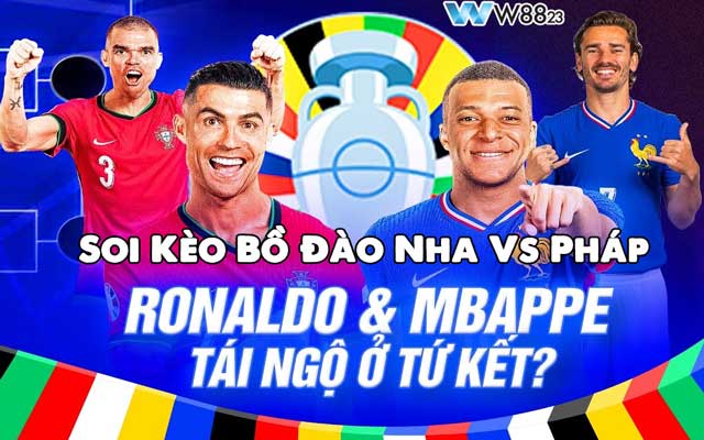 Nhận Định Bồ Đào Nha Vs Pháp (2h, 6/7), Tứ Kết Euro 2024 Tại W88 203 1 Bồ Đào Nha Vs Pháp