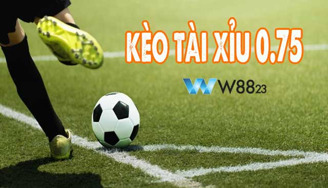 Tuyệt Chiêu Đặt Cược Kèo Tài Xỉu 0.75 Tối Ưu Hóa Tỷ Lệ Thắng 5 Tìm hiểu về kèo tài xỉu 0.75