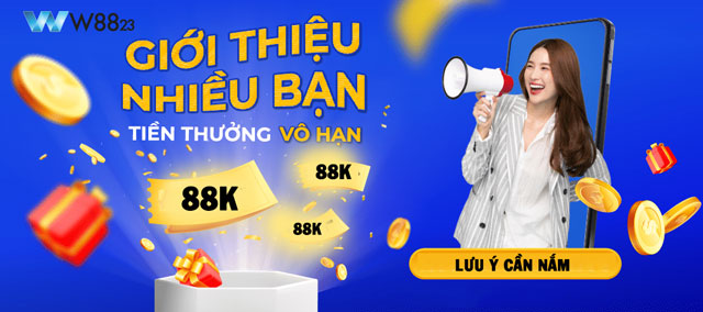 Hướng Dẫn Toàn Tập: Giới Thiệu Bạn Bè Và Nhận 88 VND Tại W88 5 Điều cần chú ý khi tham kha chương trình giới thiệu bạn bè tại W88