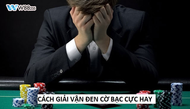 Giải Đen Cờ Bạc: Những Điều Cần Biết Để Thoát Khỏi Chuỗi Ngày Xui Xẻo 5 Tiết lộ 5 cách giải đen cờ bạc hiệu quả