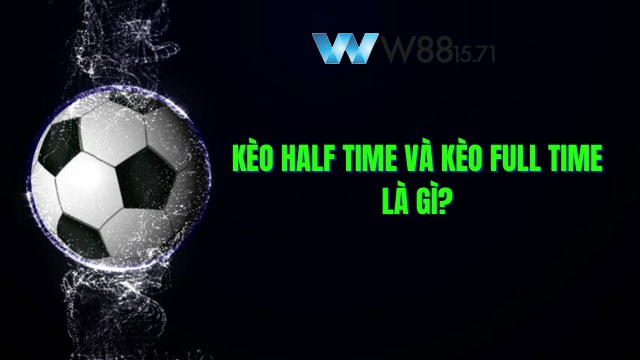 Chinh Phục Kèo Half Time Và Full Time: Hướng Dẫn Toàn Tập Cho Tay Mơ 5 Tìm hiểu kèo Half Time và Full Time là gì?